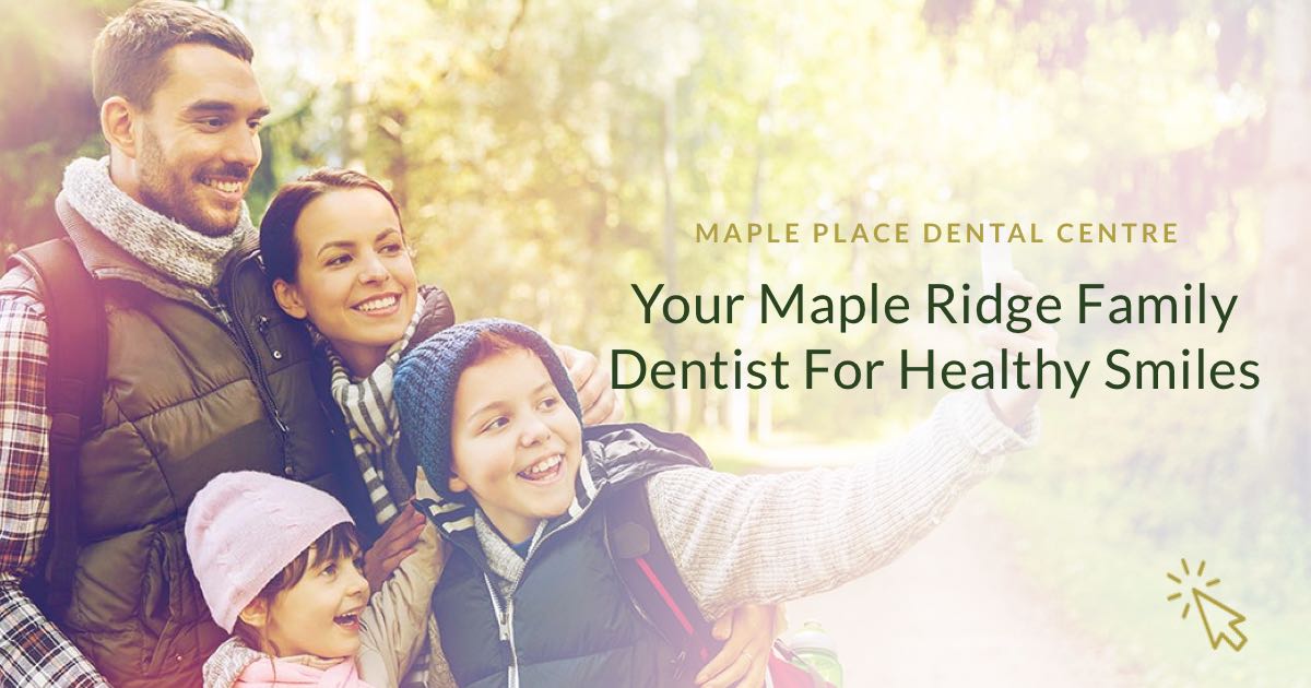 Dentist in Maple Ridge, BC Dentist Near You